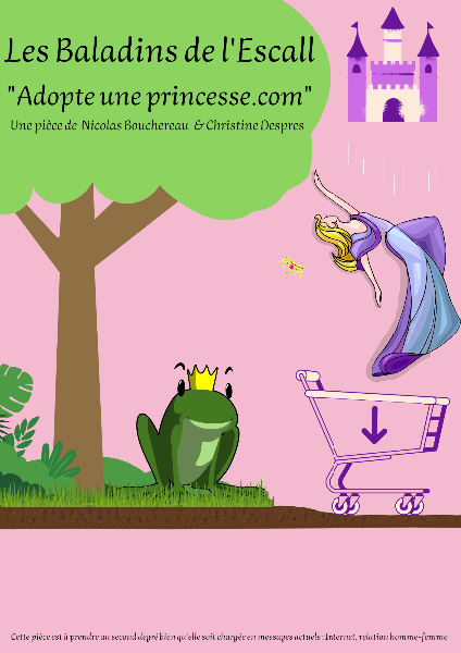 Adopte une princesse.com - par les Baladins de l'ESCALL